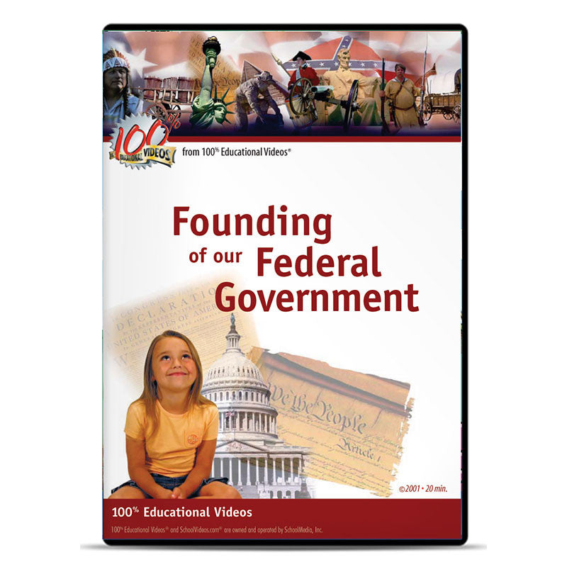 Founding of Our Federal Government
