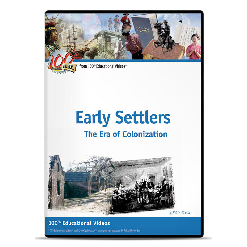 Early Settlers: The Era of Colonization