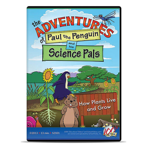 Paul and his Science Pals: How Plants Live and Grow